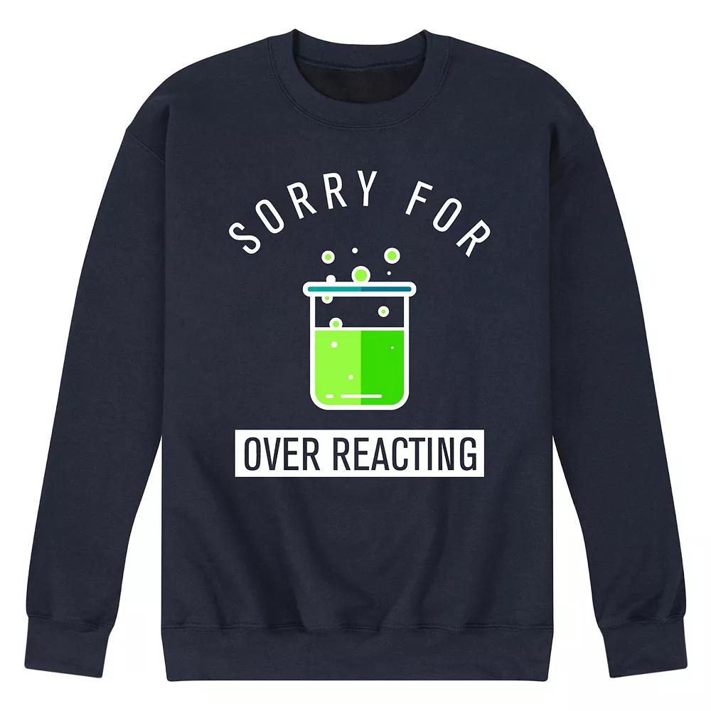 Men's Sorry For Over Reacting Fleece Sweatshirt,  Product Image