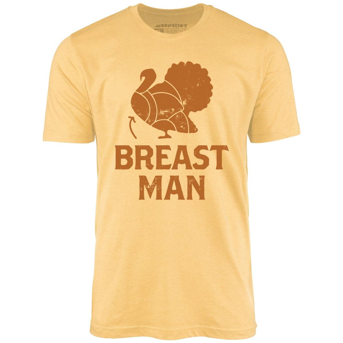 Breast Man - Unisex T-Shirt Male Product Image