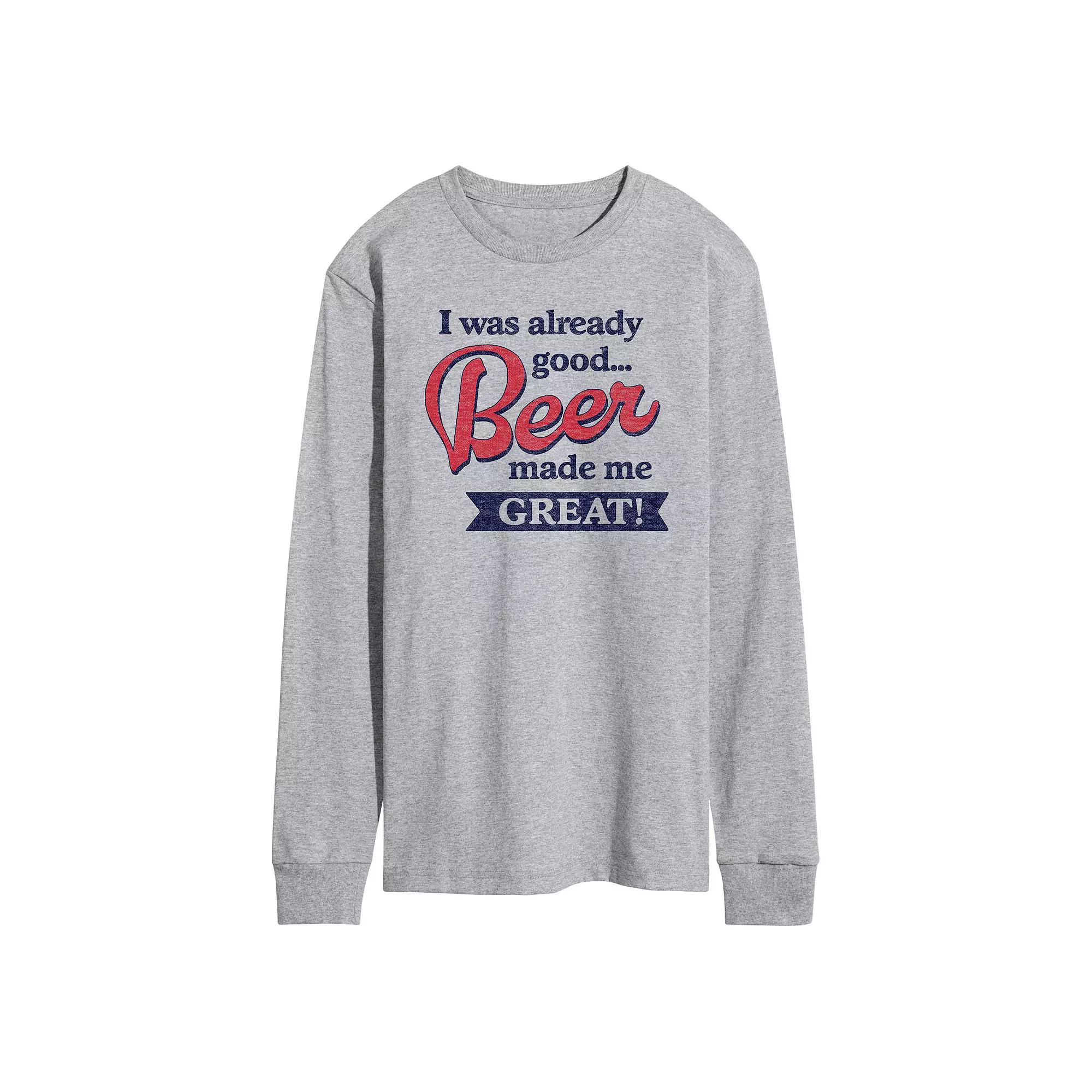 Men's Already Good Beer Great Long Sleeve Graphic Tee,  Product Image