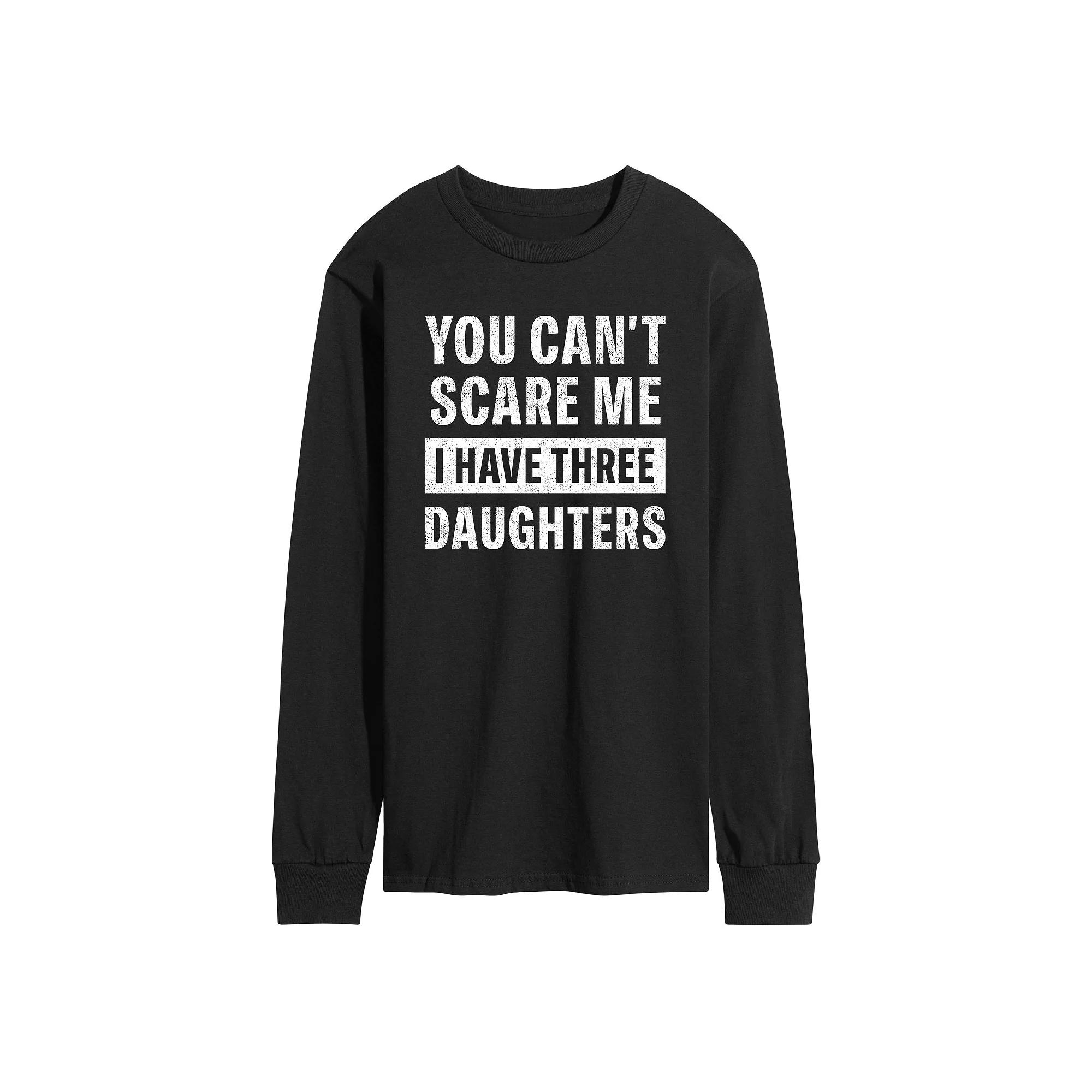 Men's You Can't Scare Me Three Daughters Graphic Tee,  Product Image