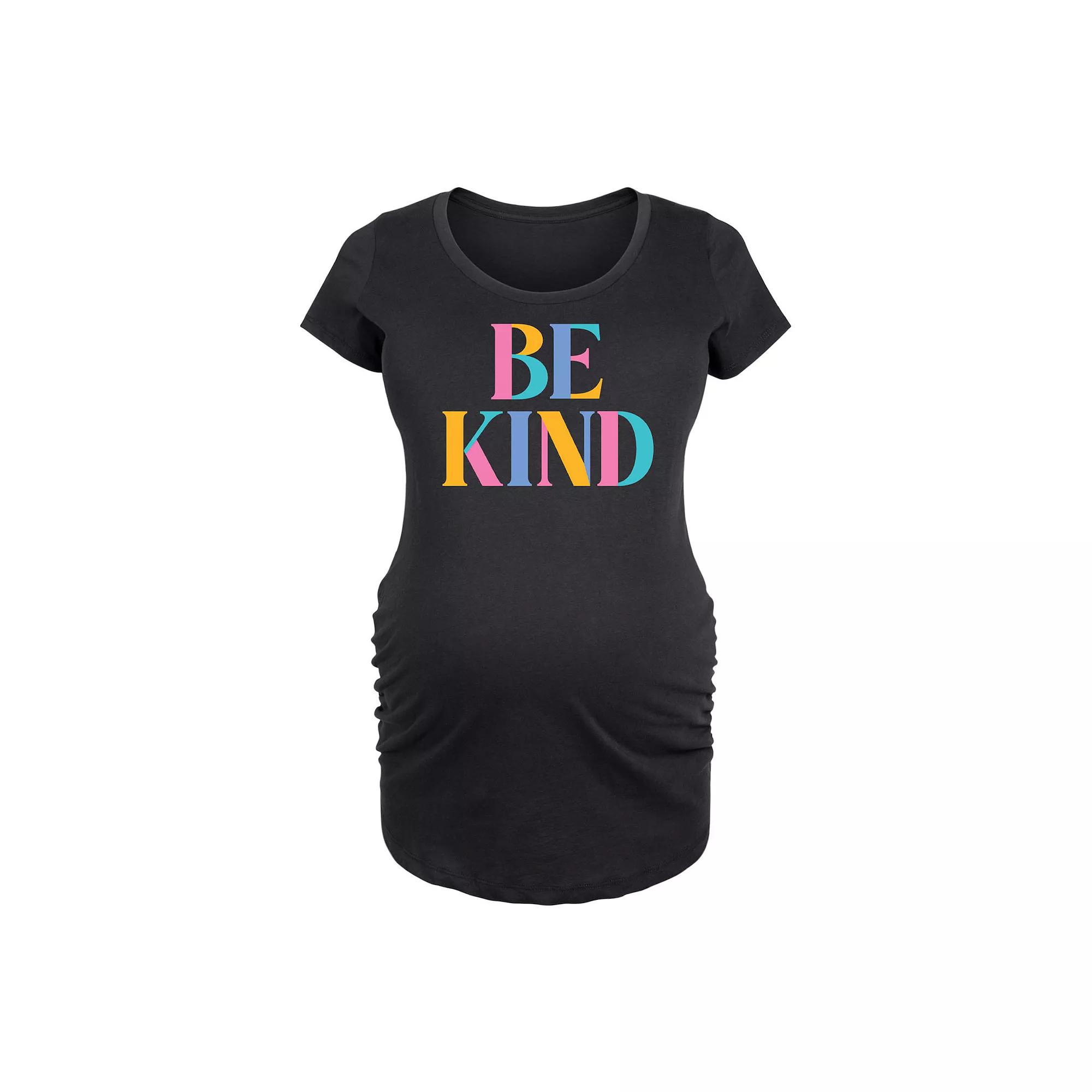 Maternity Be Kind Colorful Letters Graphic Tee, Women's,  Product Image