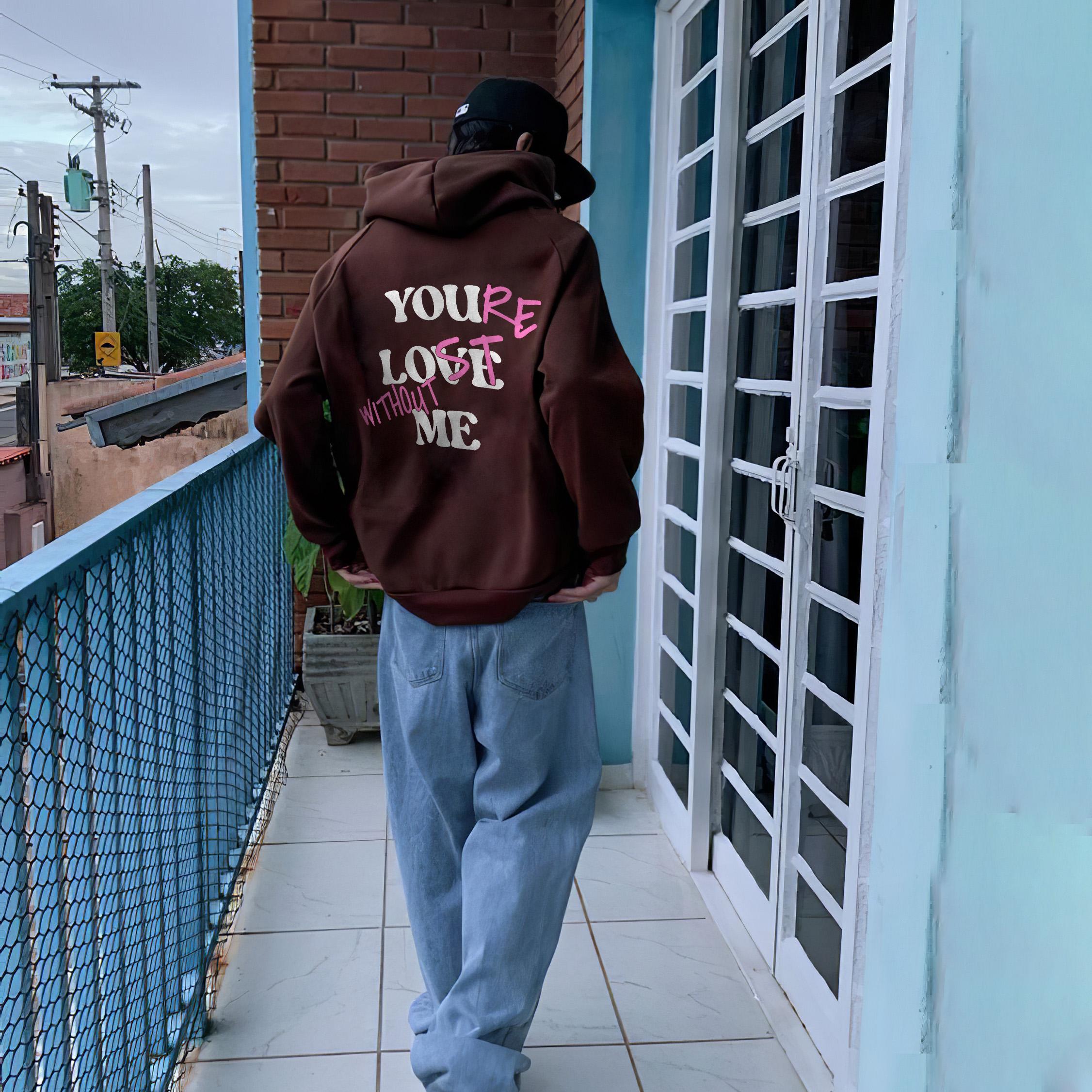 Your Lost Without Me Graphic Hoodie Product Image