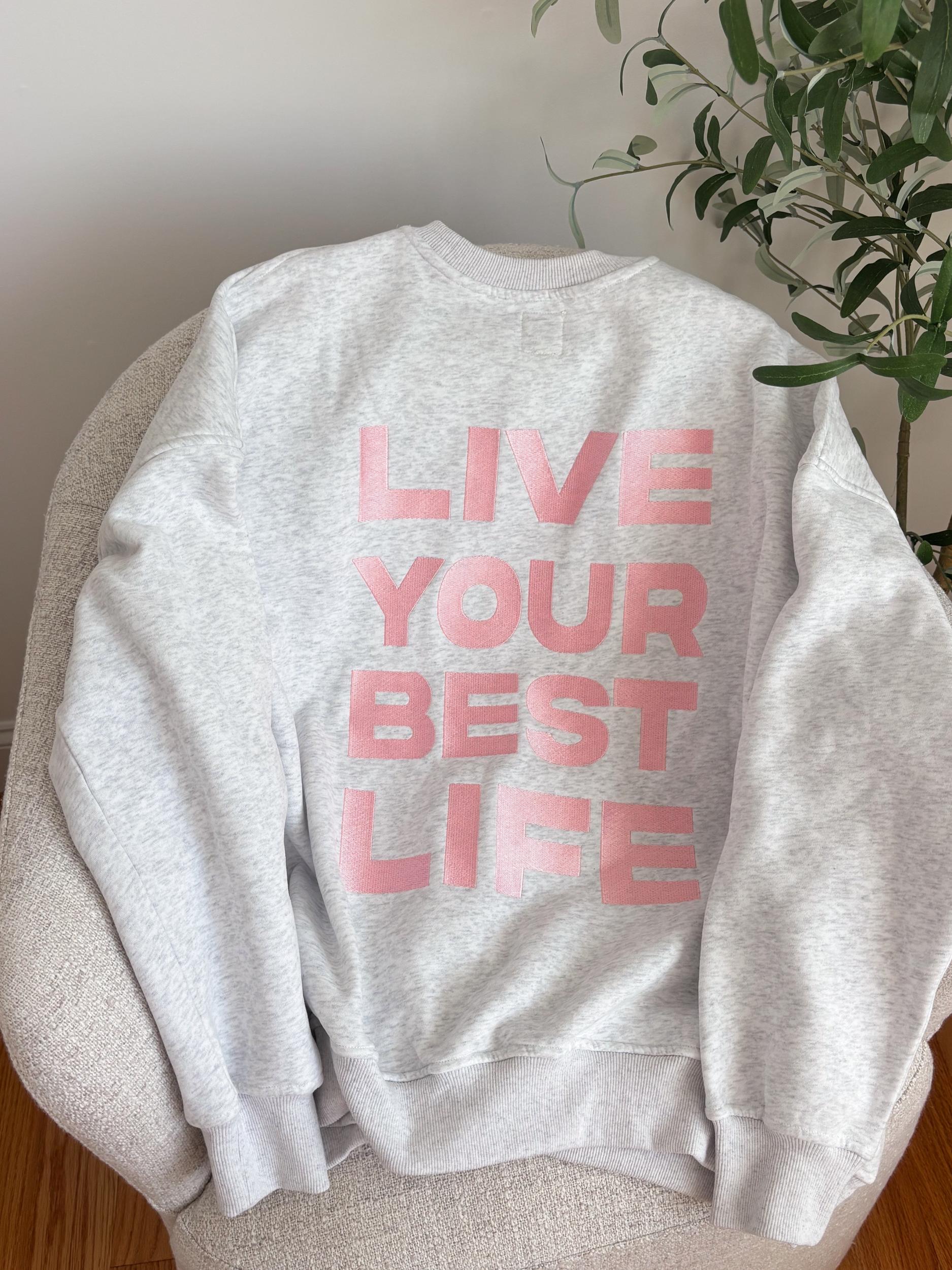 Pearl Grey Live Your Best Life Embroider Sweatshirt Product Image