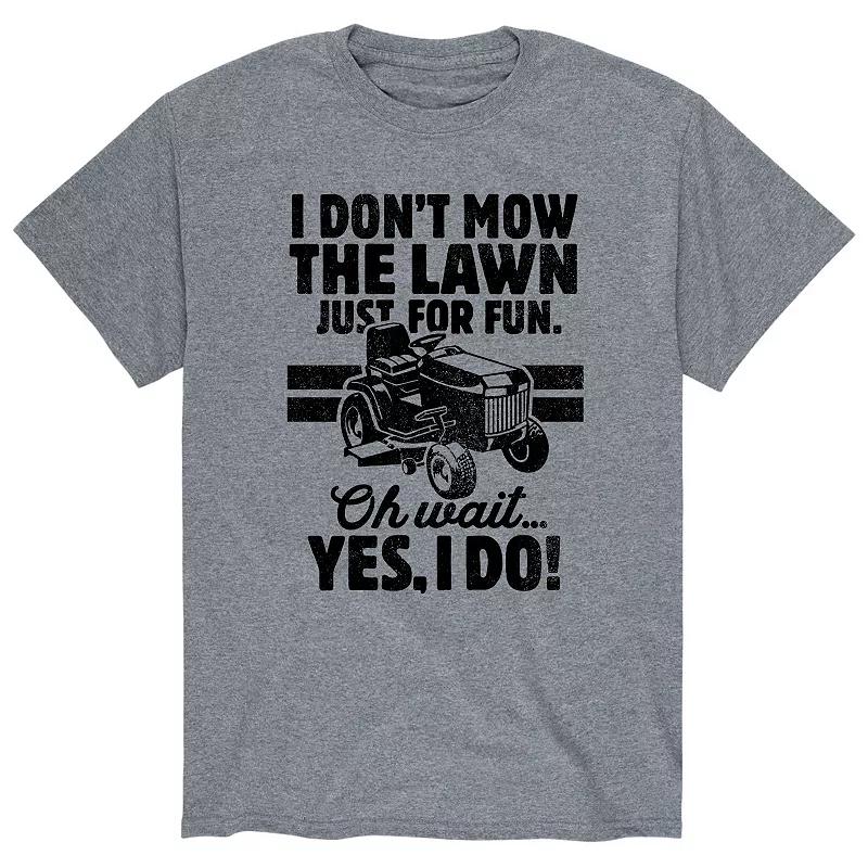 Men's I Don't Mow Just For Fun Tee,  Product Image
