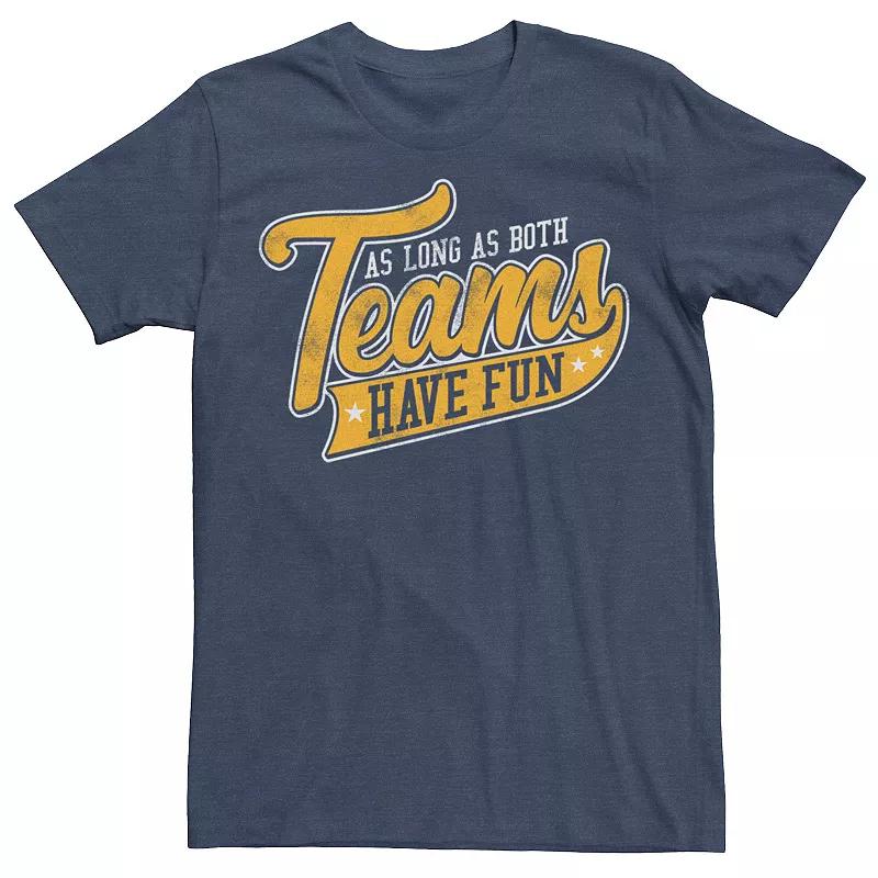 Men's As Long As Both Teams Have Fun Tee,  Product Image