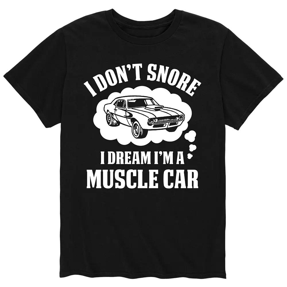 Men's I Don't Snore I Dream I'm A Muscle Car Tee,  Product Image