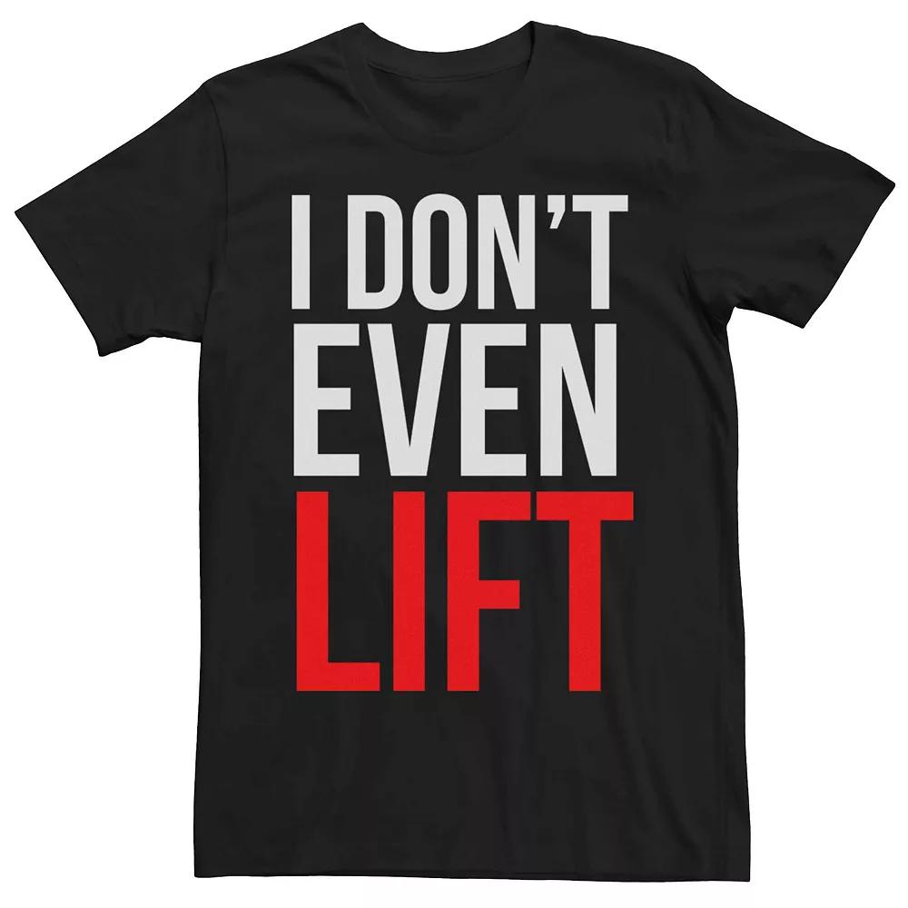Men's "I Don't Even Lift" Tee,  Product Image
