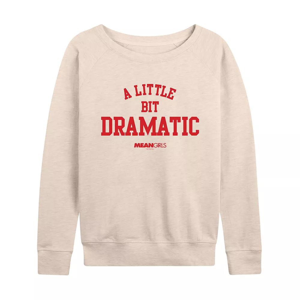 Women's Mean Girls A Little Bit Dramatic French Terry Long Sleeve Tee,  Product Image