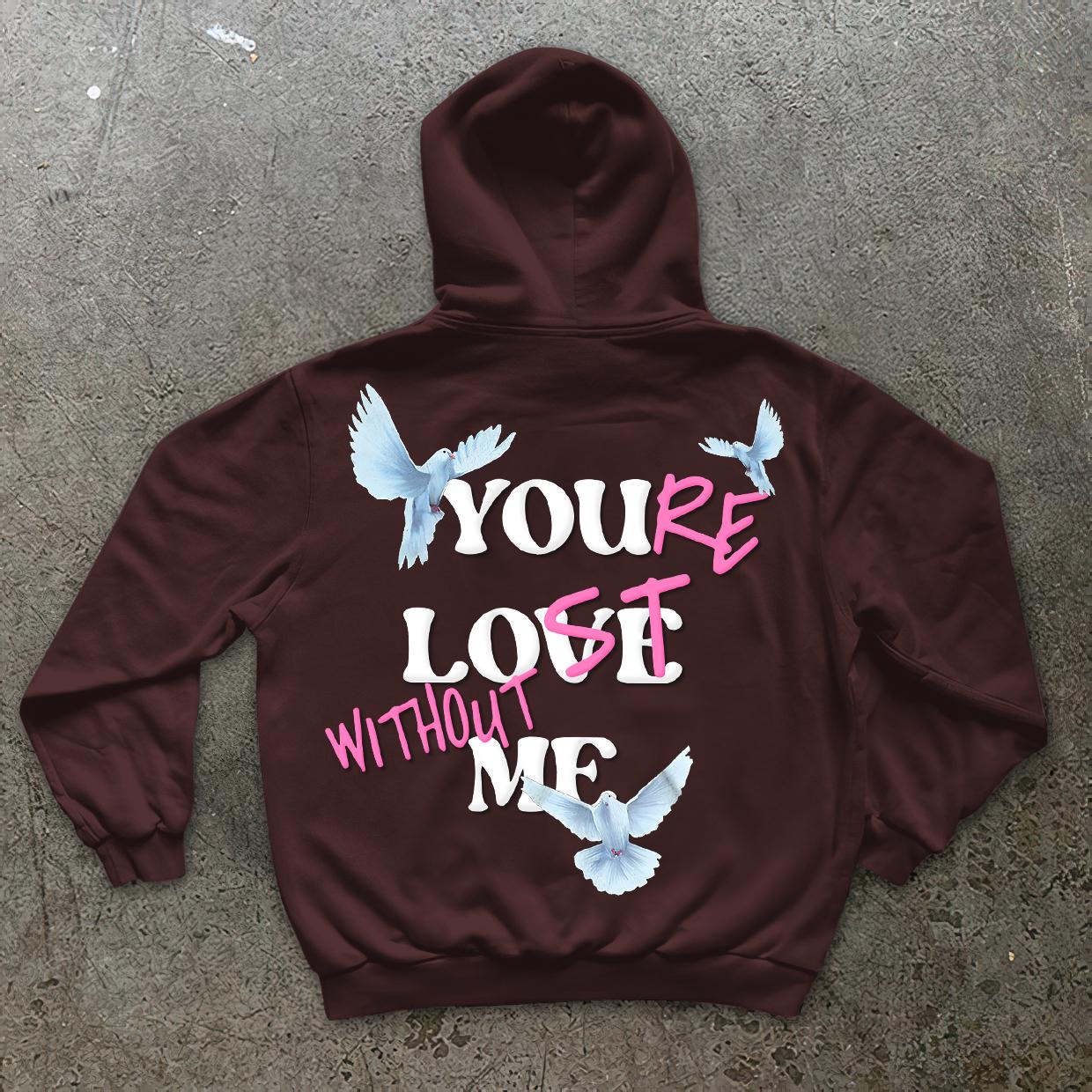 Sopula You're Lost Without Me & Peace Dove Graphic Hoodie Product Image