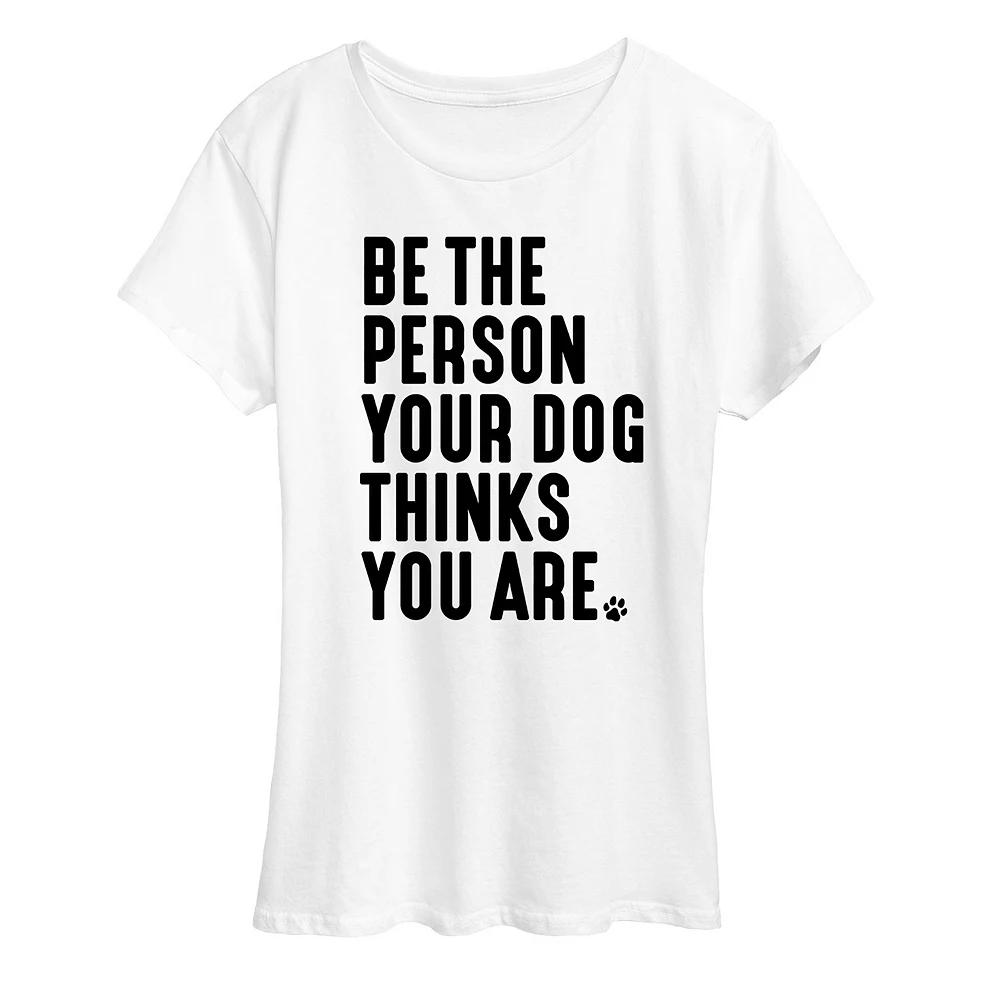 Women's Person Dog Thinks You Are Graphic Tee,  Product Image
