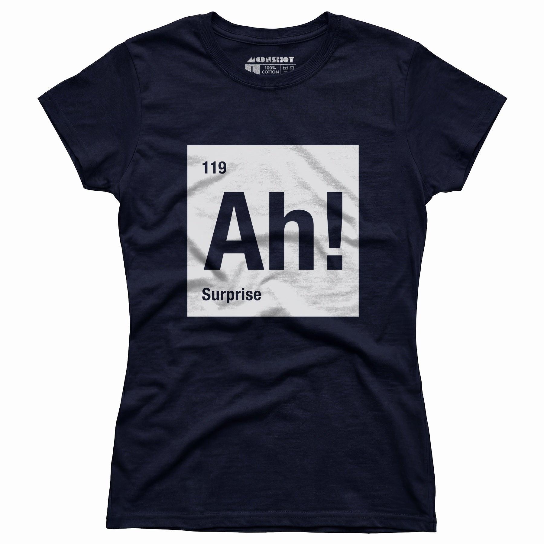Ah! The Element of Surprise - Women's T-Shirt Female Product Image