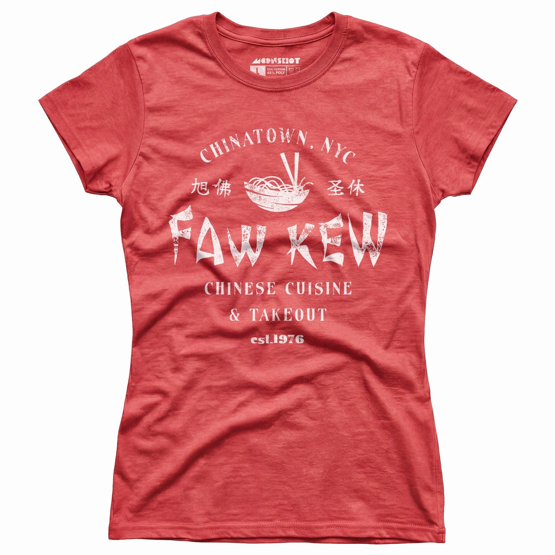 Faw Kew Chinese Cuisine - Women's T-Shirt Female Product Image