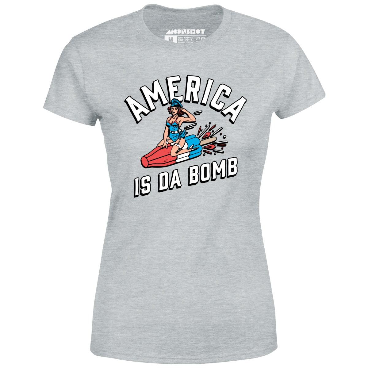 America is Da Bomb - Women's T-Shirt Female Product Image