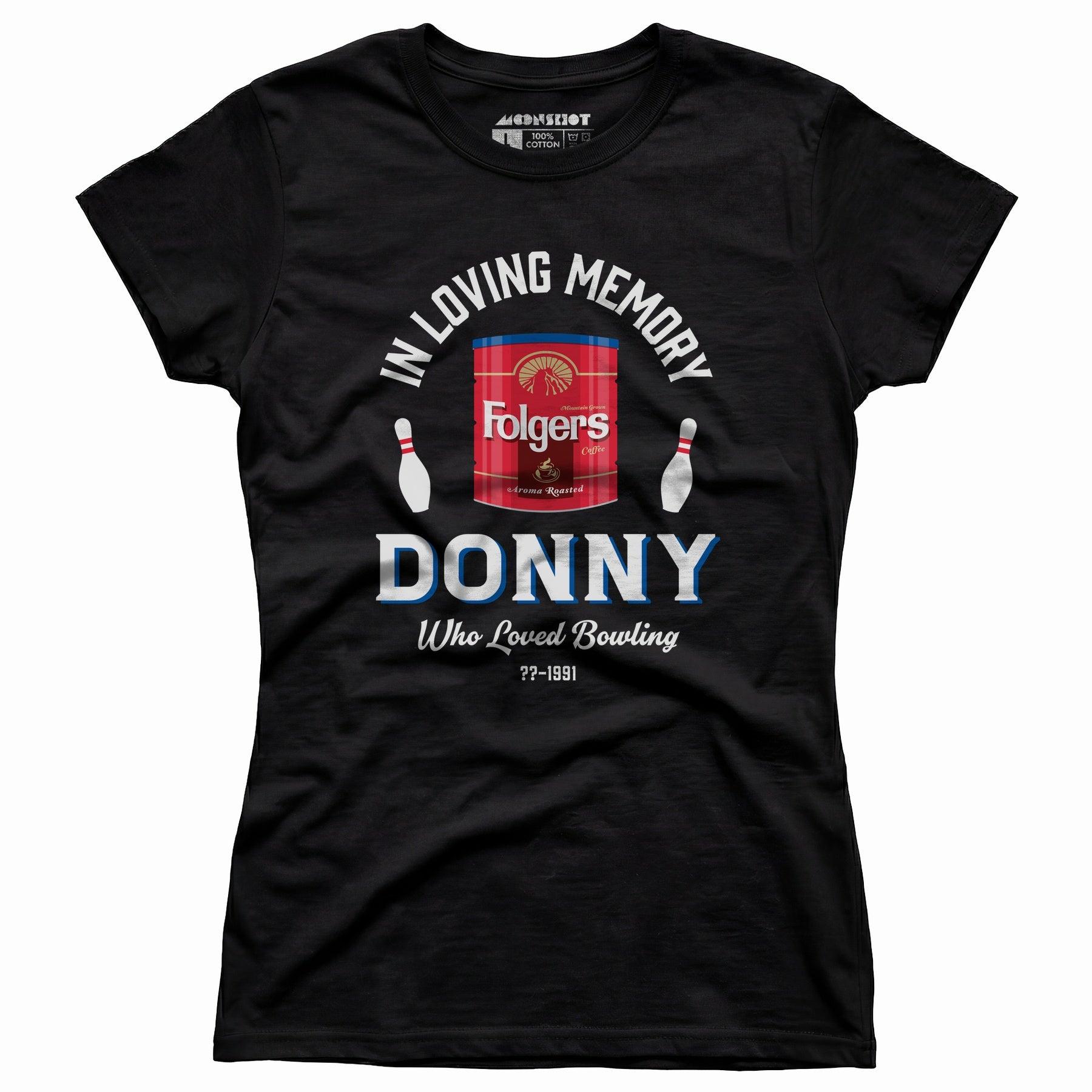 Donny Who Loved Bowling - Women's T-Shirt Female Product Image