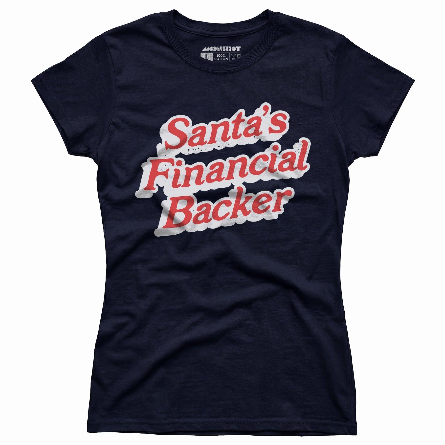 Santa's Financial Backer - Women's T-Shirt Female Product Image