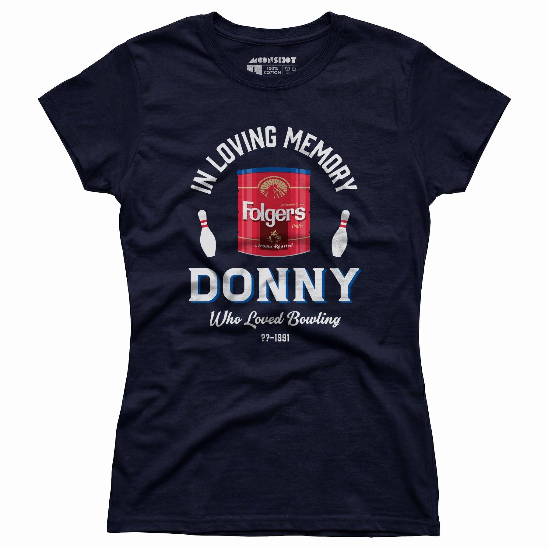 Donny Who Loved Bowling - Women's T-Shirt Female Product Image