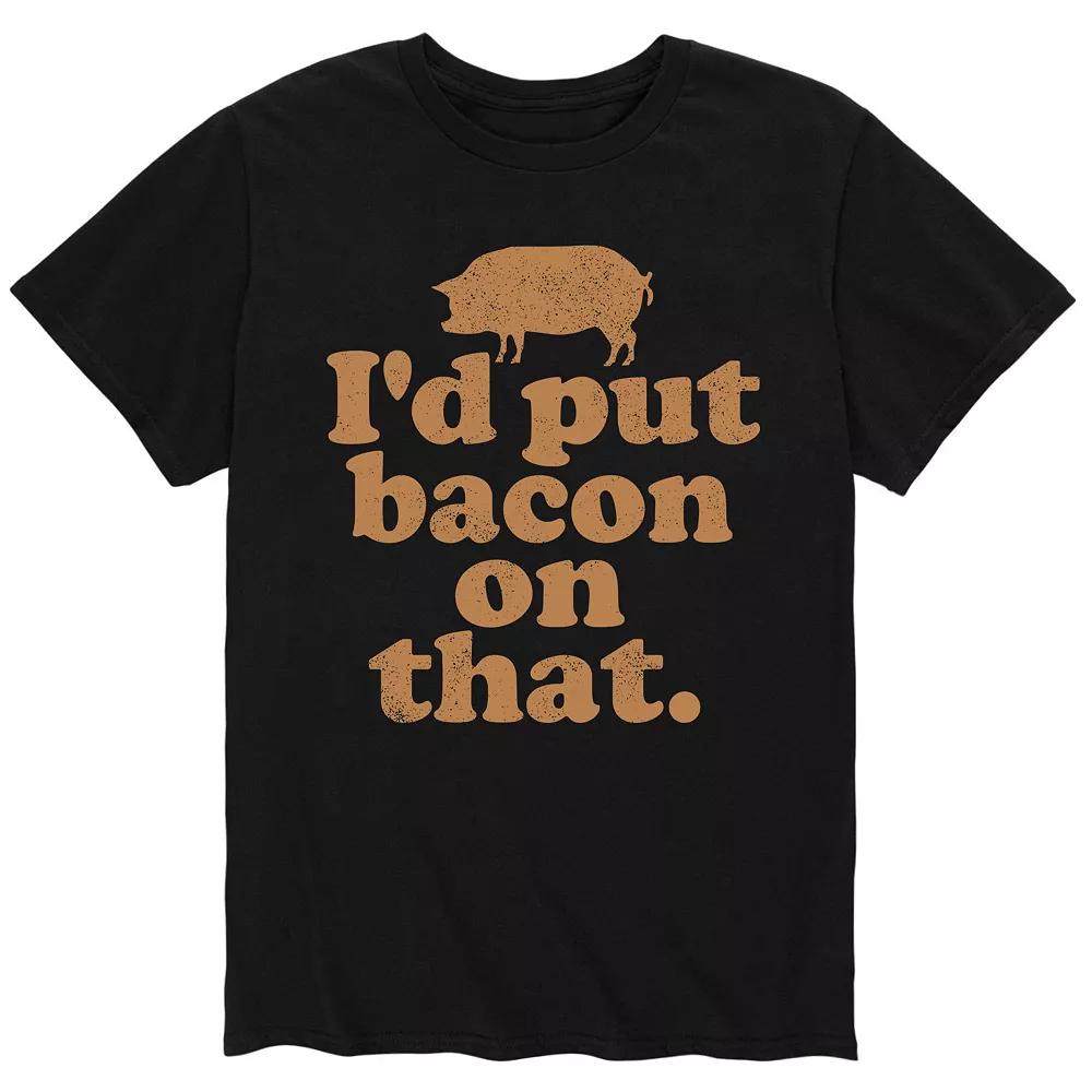 Men's Id Put Bacon On That Tee,  Product Image