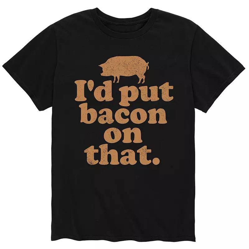 Men's Id Put Bacon On That Tee,  Product Image
