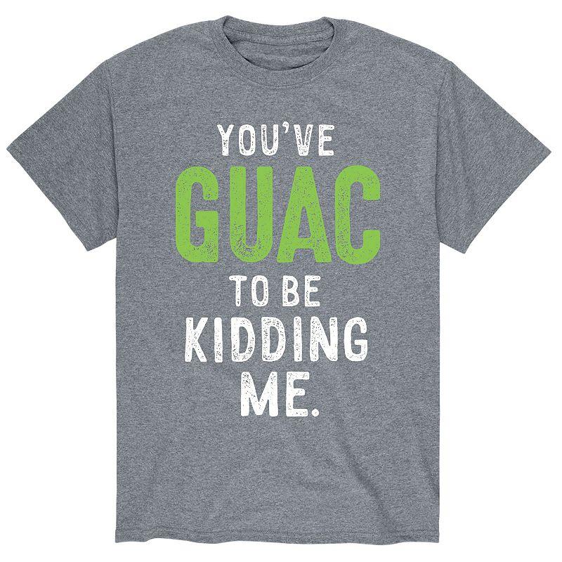 Mens Youve Guac To Be Kidding Me Tee Product Image