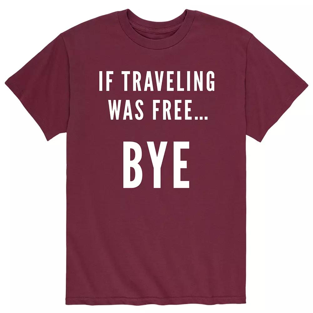 Men's If Traveling Was Free Tee,  Product Image