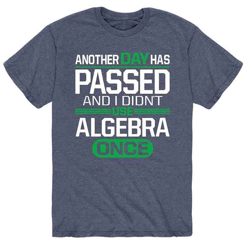 Men's Another Day Didnt Use Algebra Tee,  Product Image