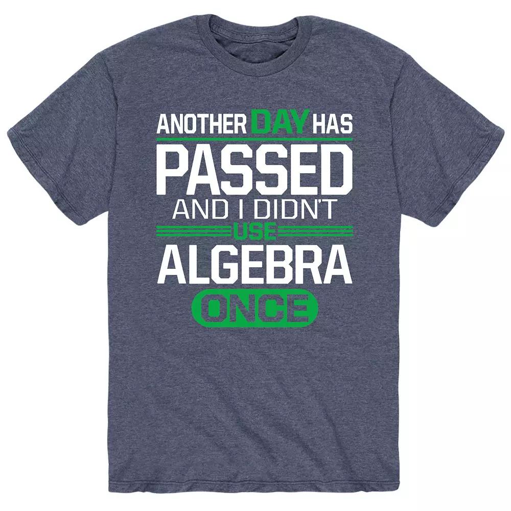 Men's Another Day Didnt Use Algebra Tee,  Product Image