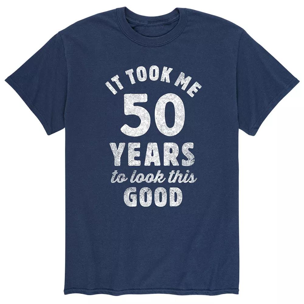 Men's Years To Look This Good Tee,  Product Image
