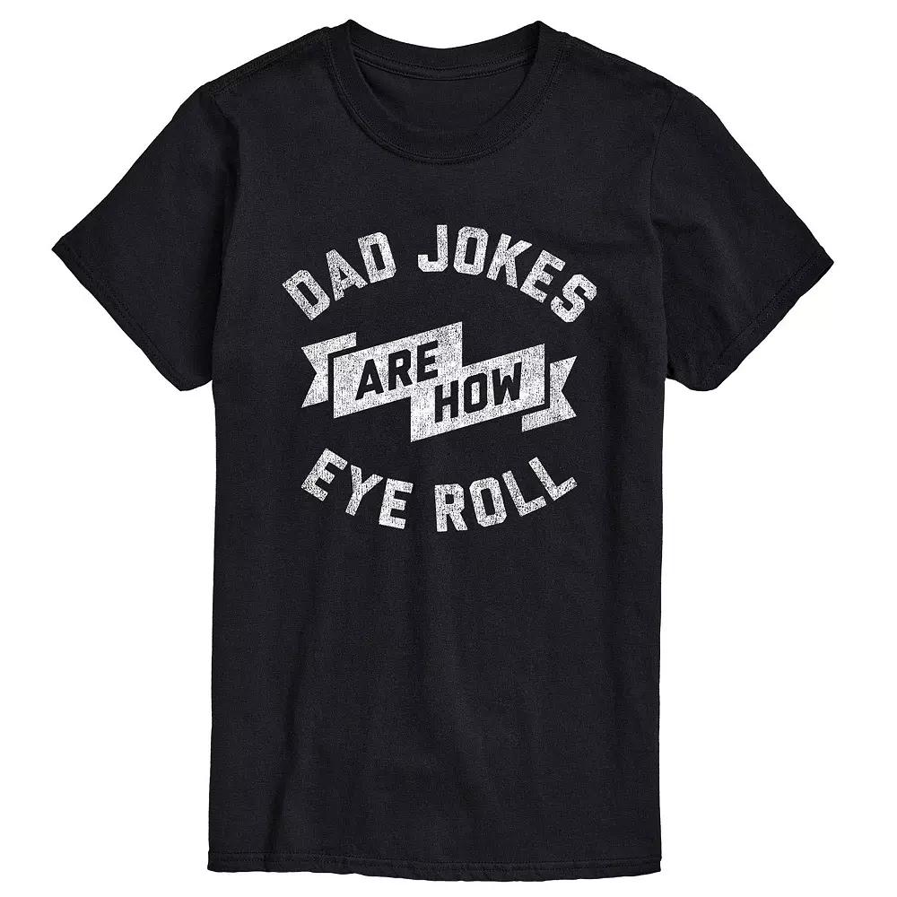 Men's Dad Jokes Are How Eye Roll Tee,  Product Image