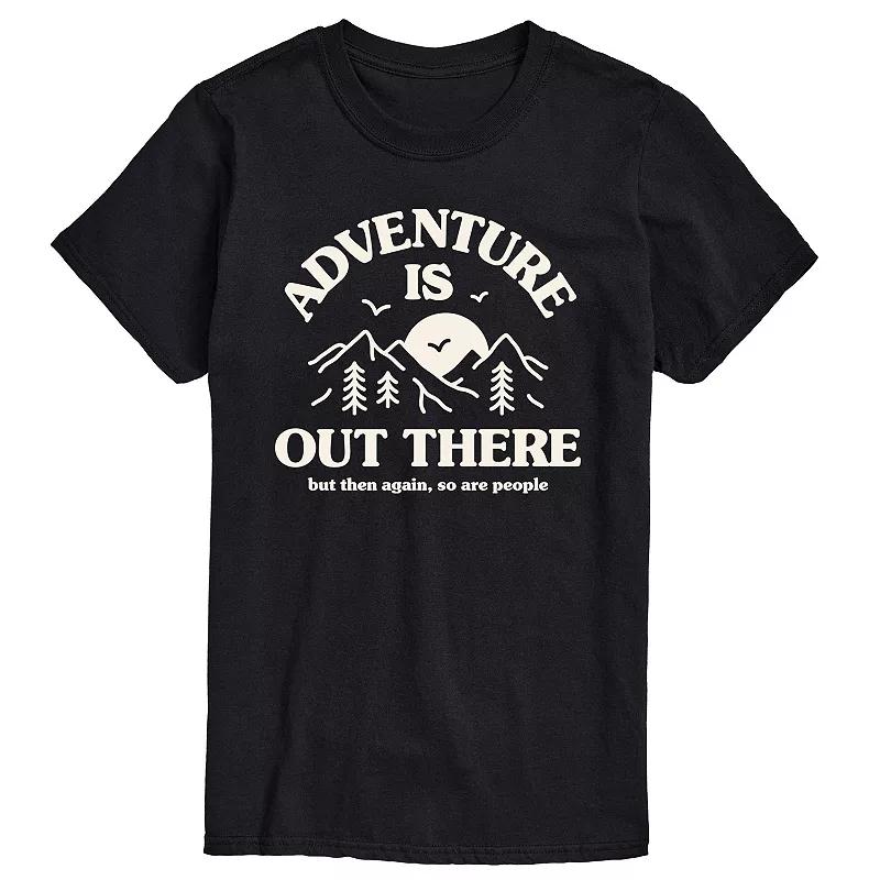 Men's Adventure Is Out There So Are People Graphic Tee,  Product Image