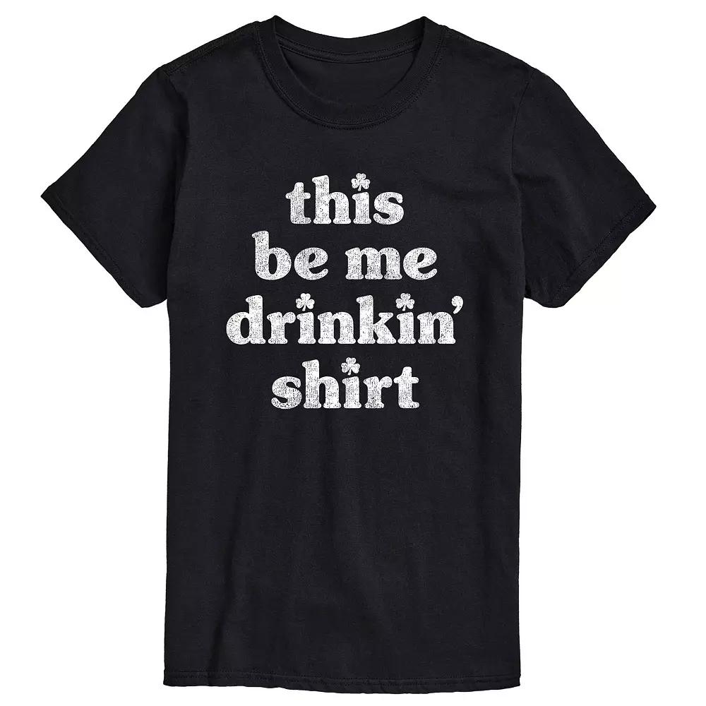 Men's This Be Me Drinkin Shirt Tee,  Product Image