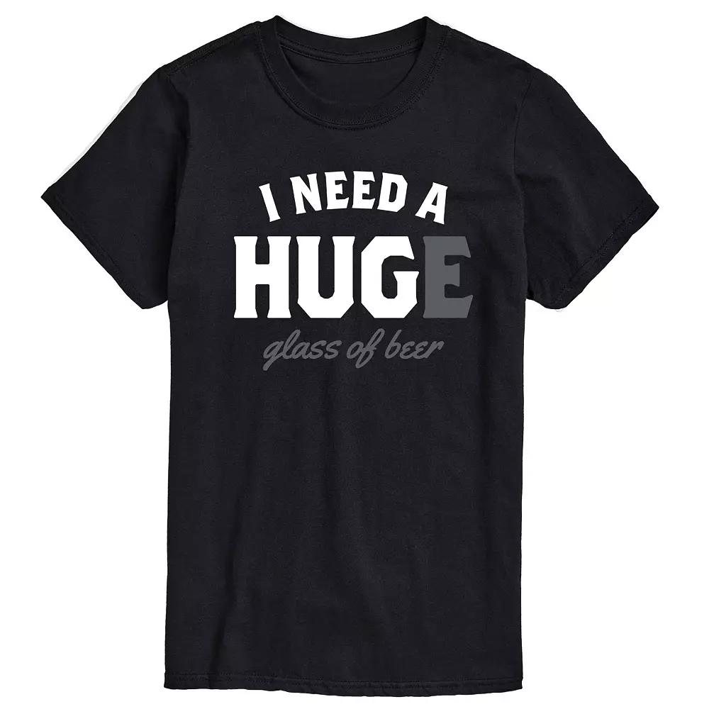 Big & Tall I Need A HUGE Glass Of Beer Graphic Tee, Men's,  Product Image