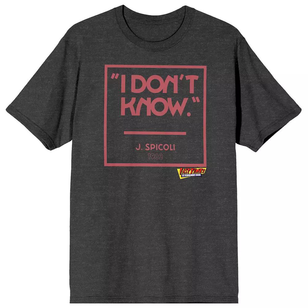 Men's Fast Times At Ridgemont High "I Don't Know" Graphic Tee,  Product Image