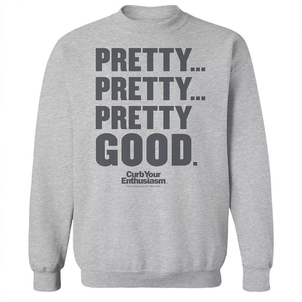 Men's Pretty Pretty Pretty Good Gray Curb Your Enthusiasm Graphic Fleece Crew Sweatshirt, Adult Unisex,  Product Image