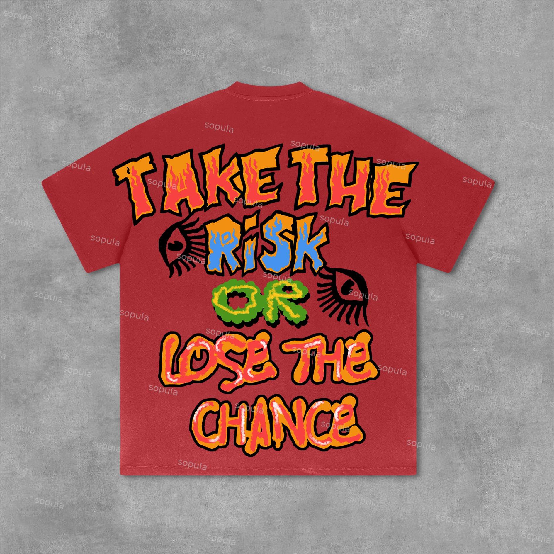Sopula Take The Risk Or Lose The Chance Graphic Print Cotton T-Shirt Product Image