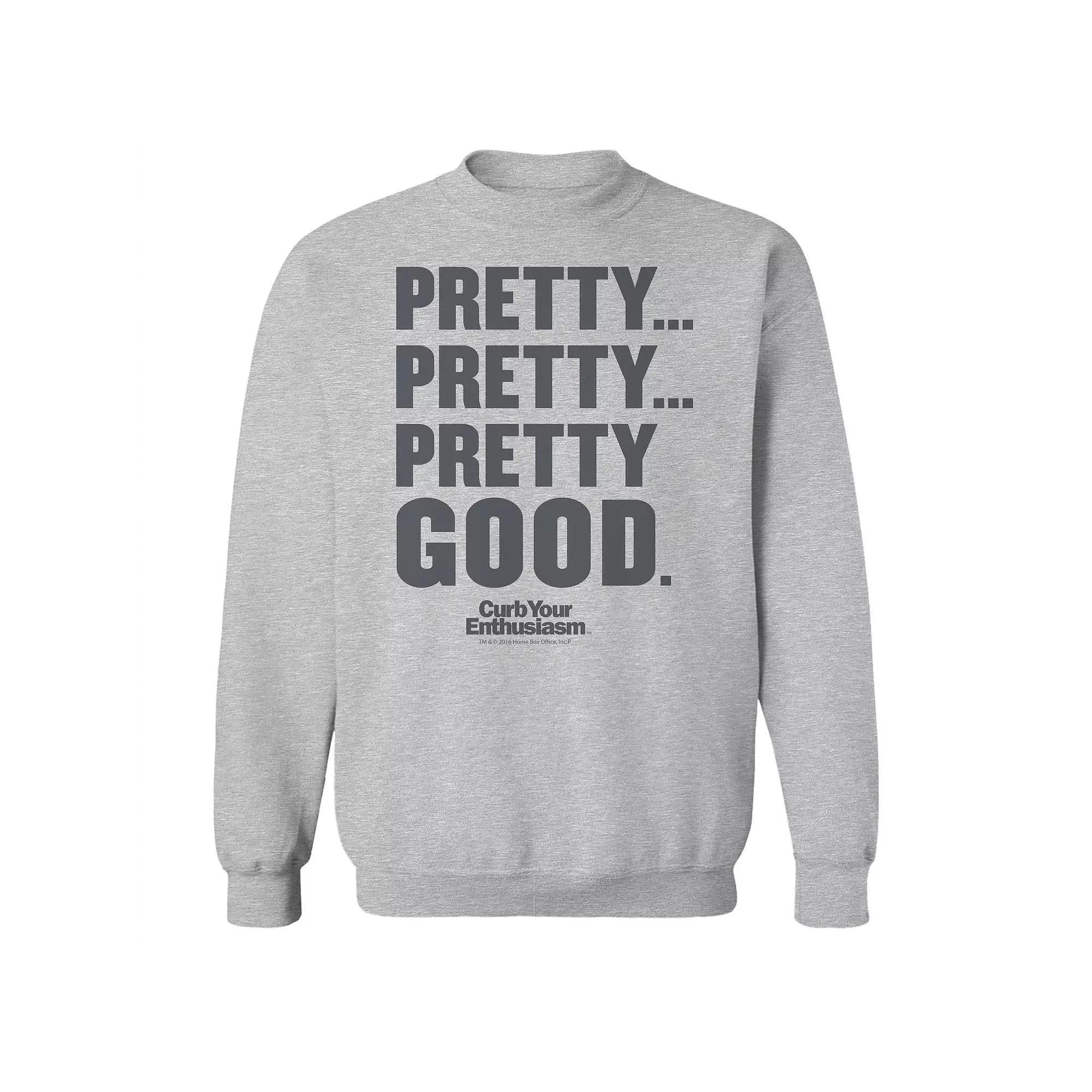 Men's Pretty Pretty Pretty Good Gray Curb Your Enthusiasm Graphic Fleece Crew Sweatshirt, Adult Unisex,  Product Image