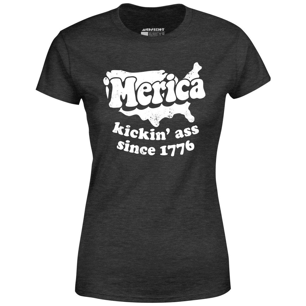 'Merica Kickin' Ass Since 1776 - Women's T-Shirt Female Product Image