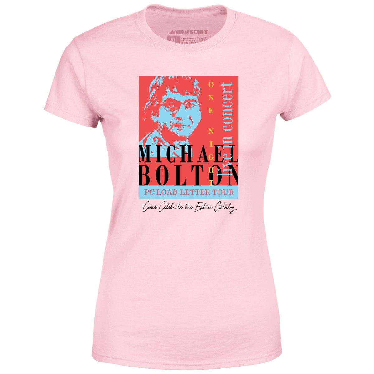 Michael Bolton in Concert - Office Space Parody - Women's T-Shirt Female Product Image