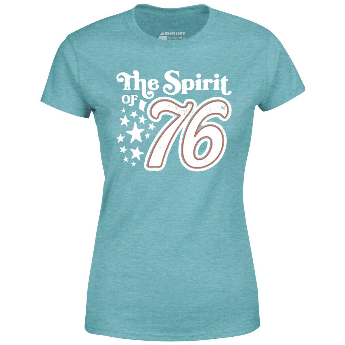 The Spirit of '76 - Women's T-Shirt Female Product Image