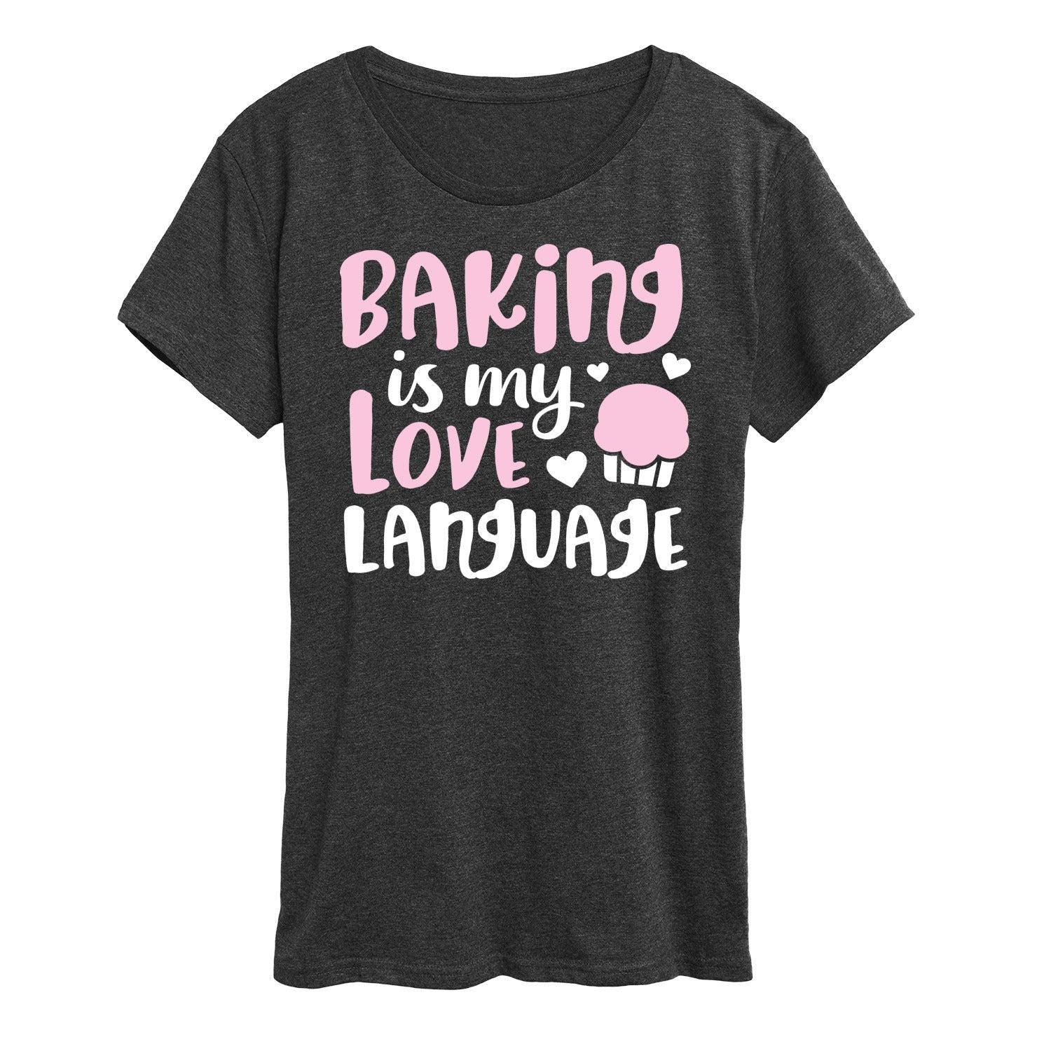 Women's Baking Is My Love Language Graphic Tee,  Product Image