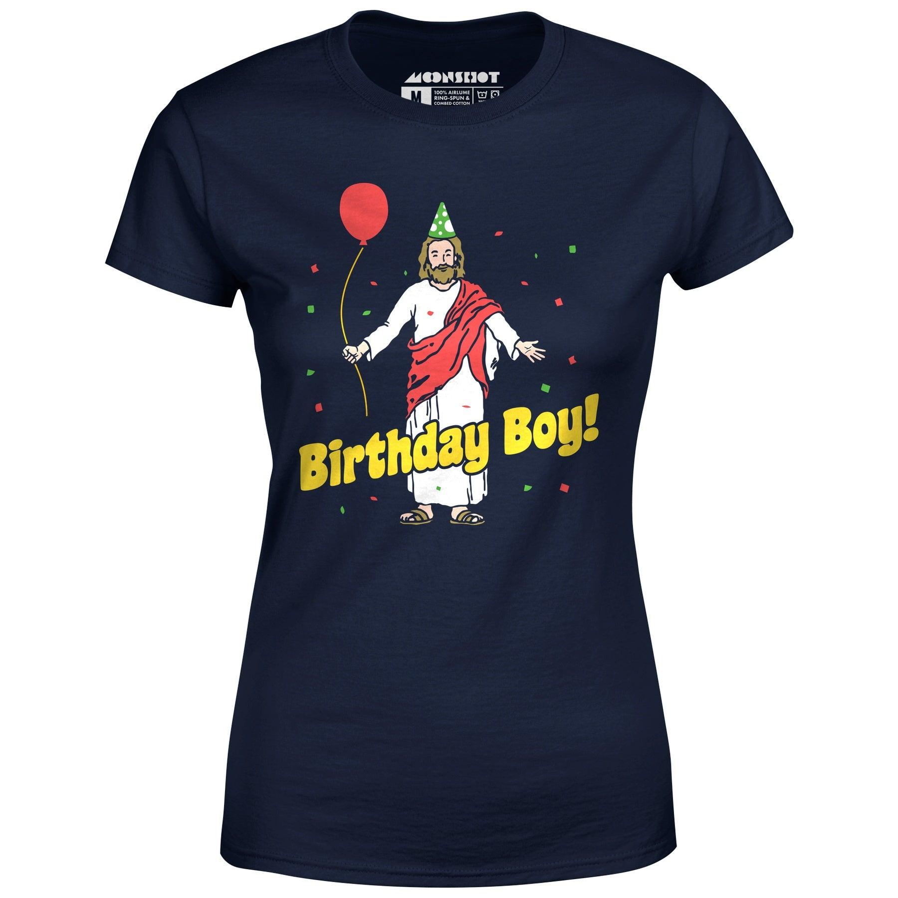 Birthday Boy - Women's T-Shirt Female Product Image