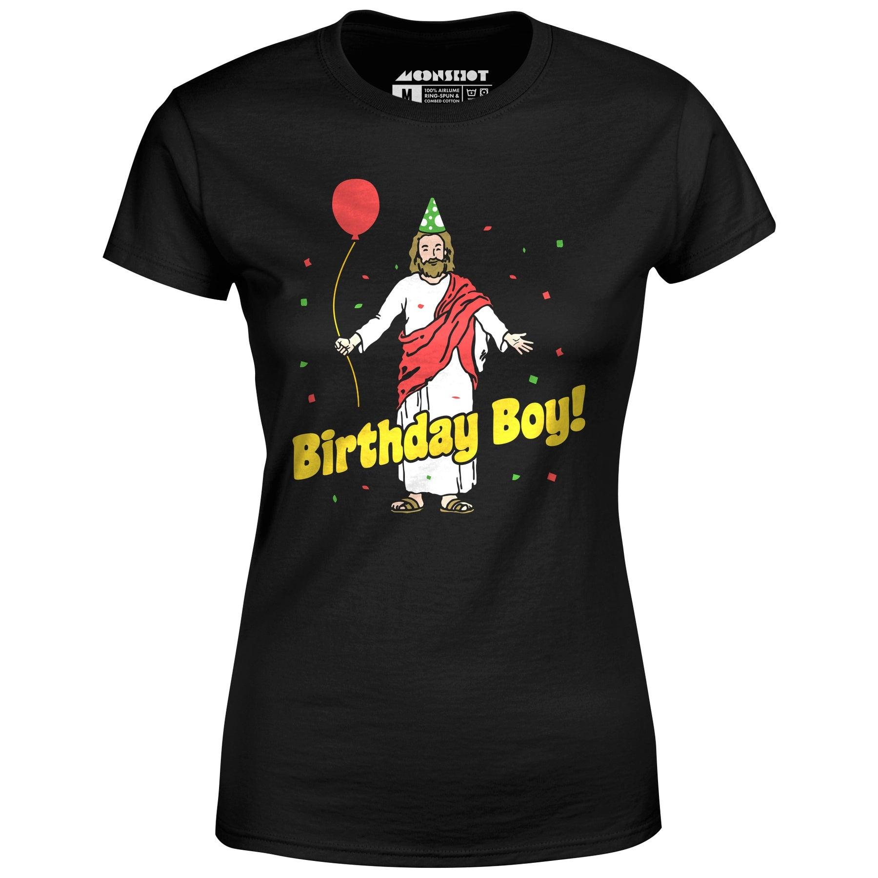Birthday Boy - Women's T-Shirt Female Product Image