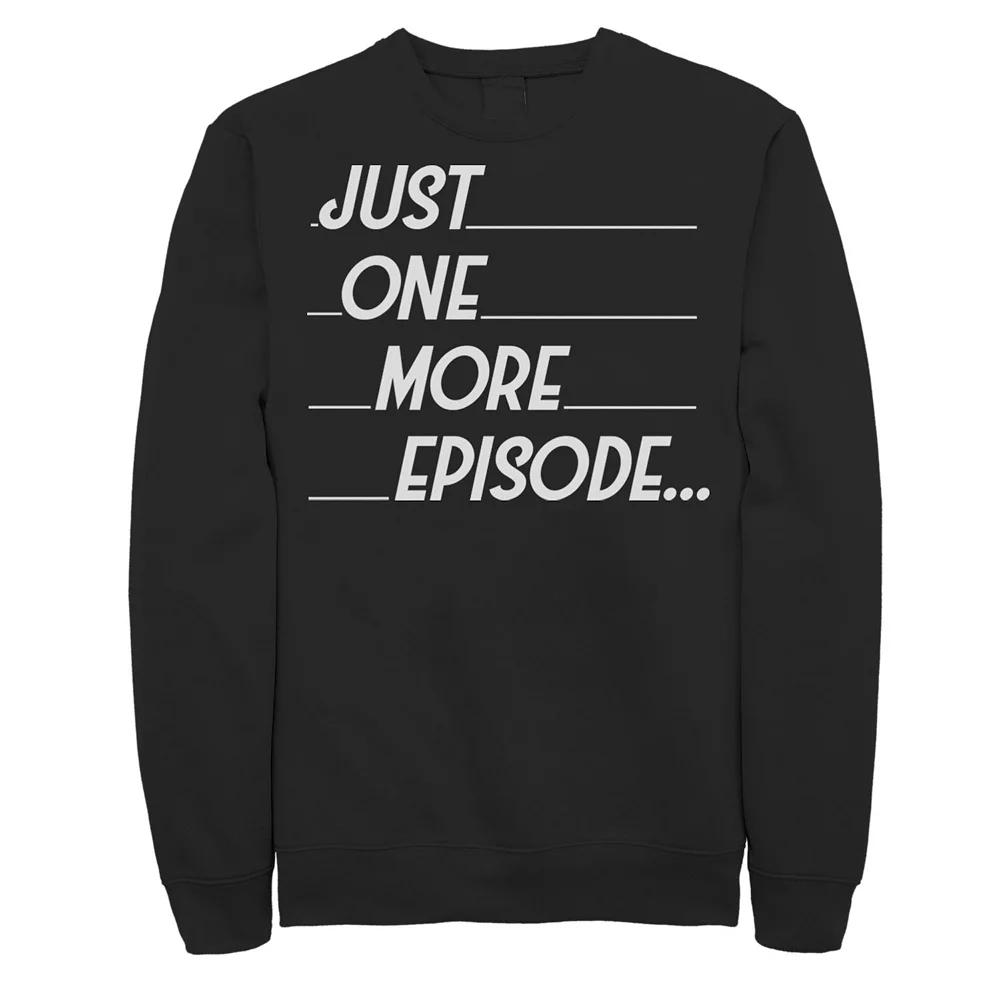 Men's 'Just One More Episode' Simple Text Fleece, Size: XL, Black Product Image