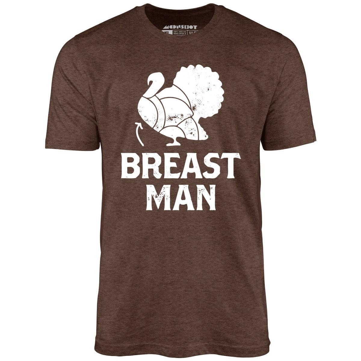 Breast Man - Unisex T-Shirt Male Product Image