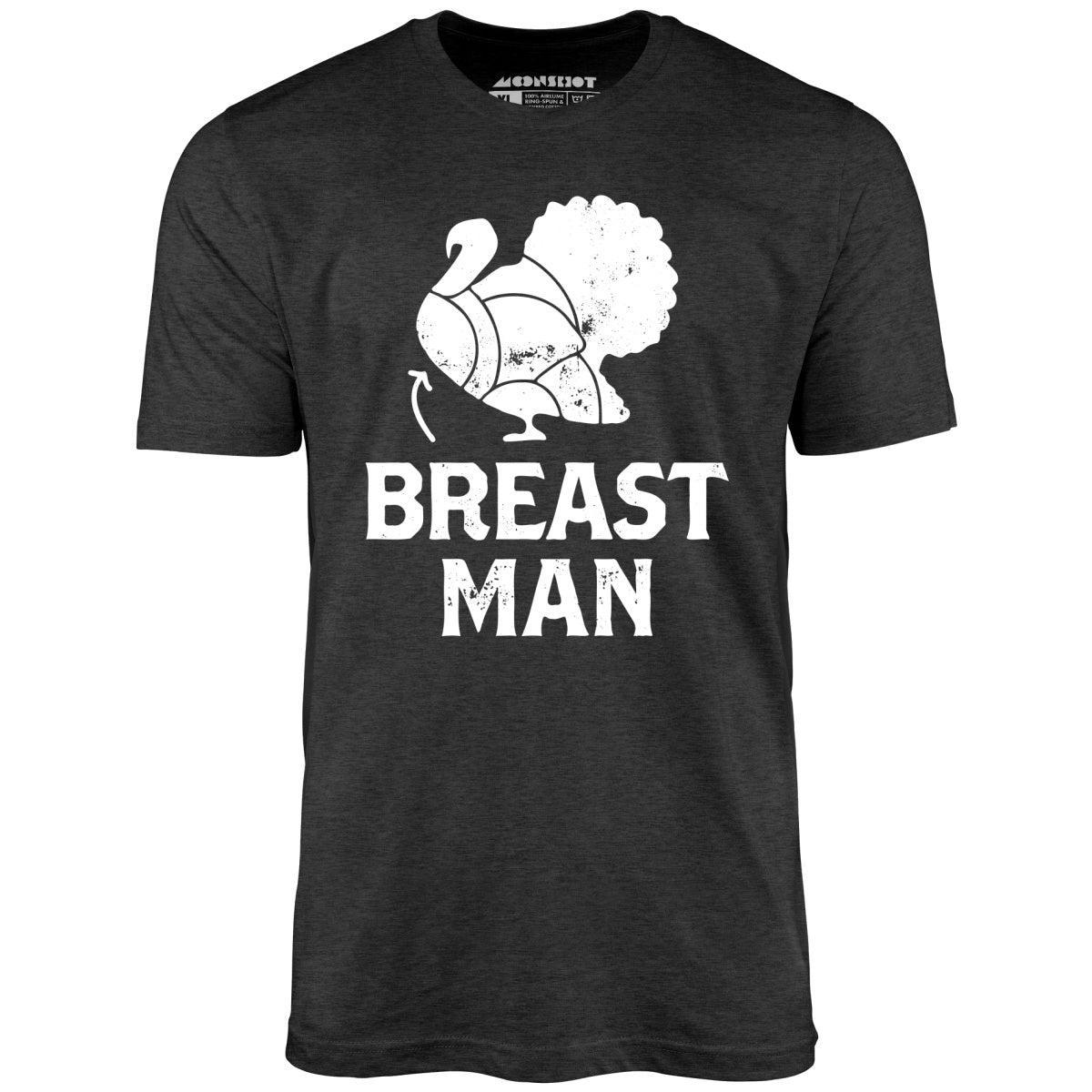 Breast Man - Unisex T-Shirt Male Product Image