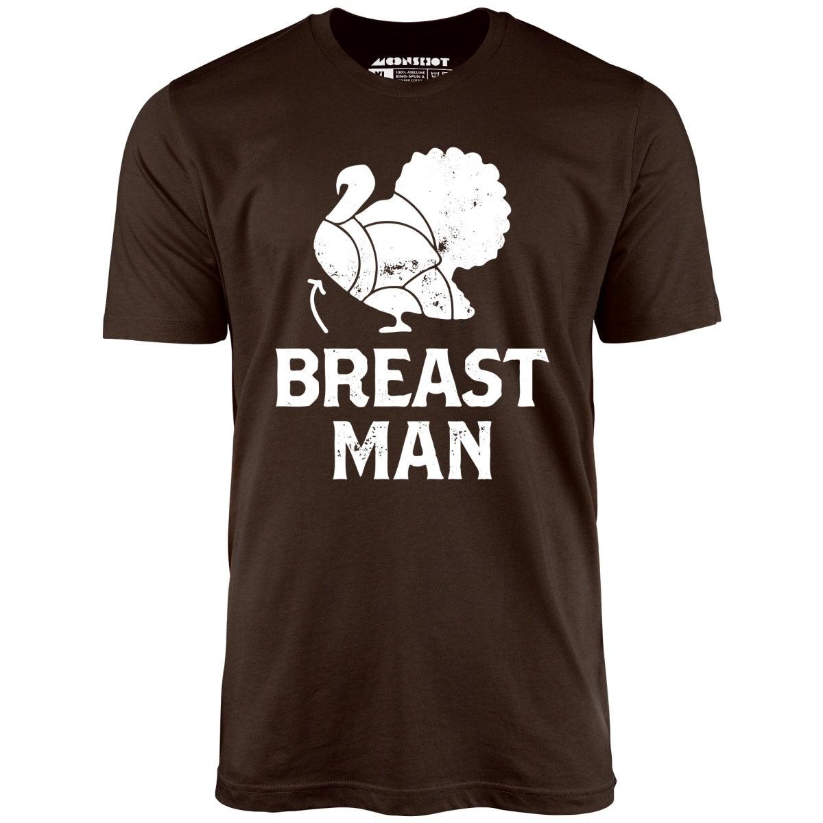 Breast Man - Unisex T-Shirt Male Product Image