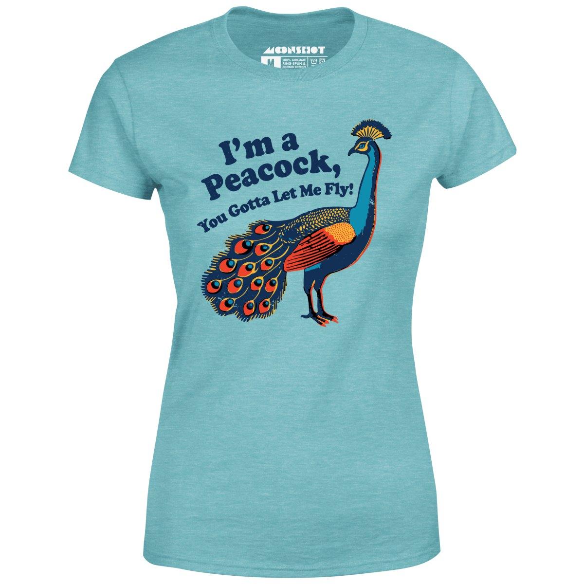 I'm a Peacock You Gotta Let Me Fly - Women's T-Shirt Female Product Image