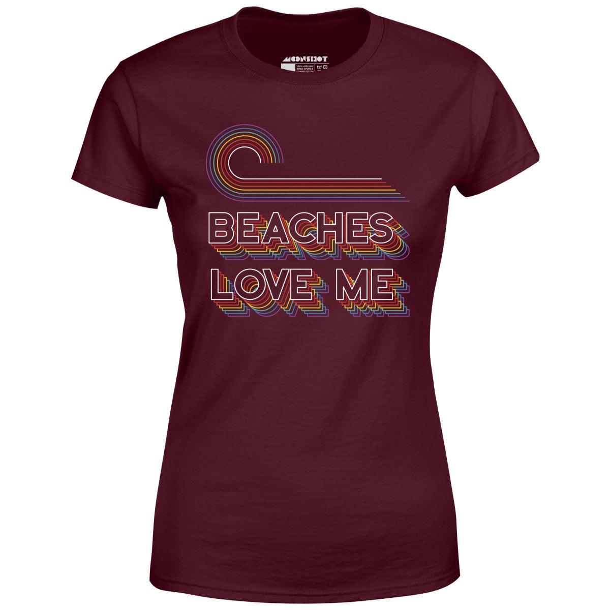 Beaches Love Me - Women's T-Shirt Female Product Image