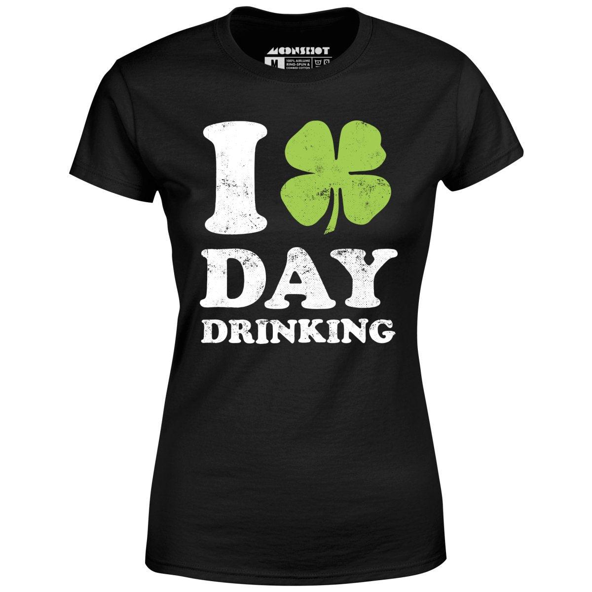 I Love Day Drinking - Women's T-Shirt Female Product Image