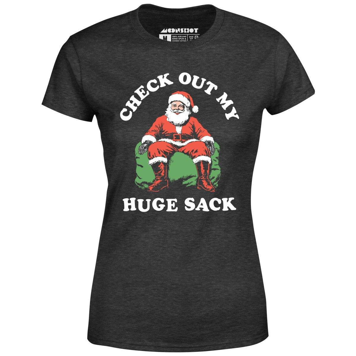 Check Out My Huge Sack - Women's T-Shirt Female Product Image