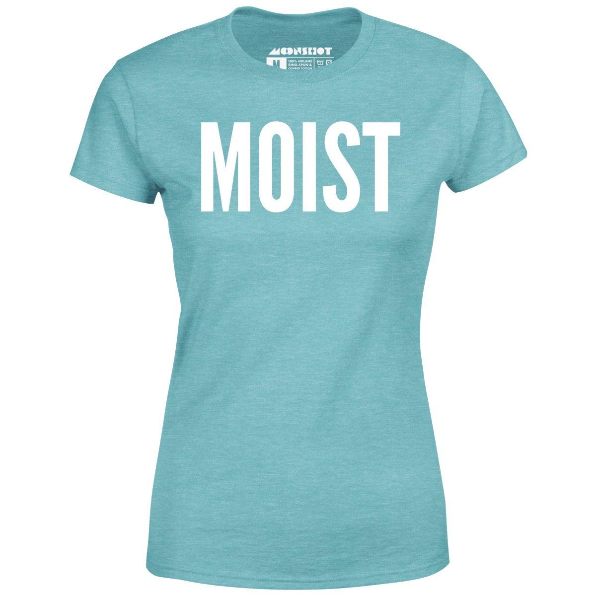 Moist - Women's T-Shirt Female Product Image